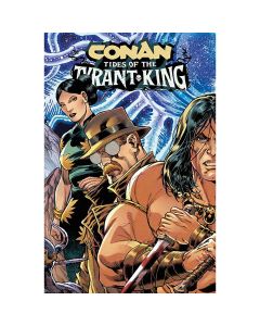 Conan The Barbarian Tides Of The Tyrant King #2