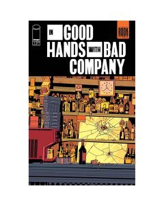 In Good Hands With Bad Company #1