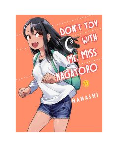 Dont Toy With Me Miss Nagatoro Vol 12