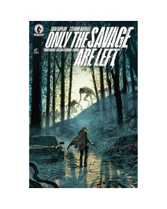 Only The Savage Are Left #2