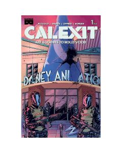 Calexit Say Goodbye To Hollywood #1 Cover B C Granda Glendale Variant
