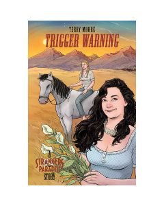 Trigger Warning A Strangers In Paradise Story