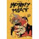 Monkey Meat First Batch