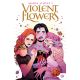 Violent Flowers