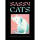 Sassy Cats