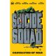 Suicide Squad Casualties Of War