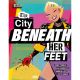 City Beneath Her Feet