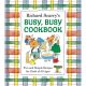 Richard Scarrys Busy Busy Cookbook