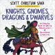 Knights Gnomes Dragons & Dwarves