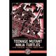 Teenage Mutant Ninja Turtles The Mirage Years 1984-1987 Idw Classic Collections