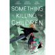 Something Is Killing The Children Vol 9
