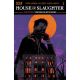 House Of Slaughter #1