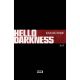 Hello Darkness #25 Cover D Black Bag
