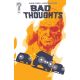 Bad Thoughts #4