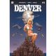 Denver #2 Cover C Joseph Michael Linsner Variant