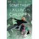 Something Is Killing The Children #42