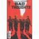 Bad Thoughts #1