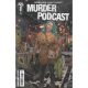 Murder Podcast #7