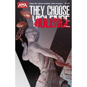 They Choose Violence #1