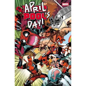 Deadpool April Pools Day #1