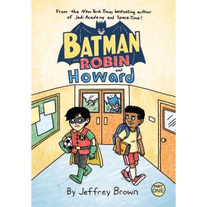 Batman And Robin And Howard #1