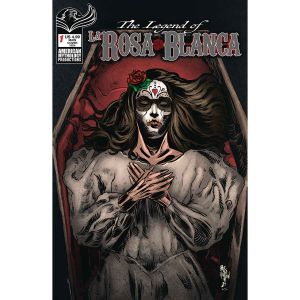 Legend Of La Rosa Blanca #1