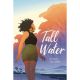 Tall Water