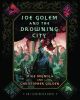 Joe Golem & Drowning City Ill Novel