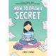 How To Draw A Secret