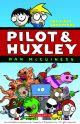 Pilot & Huxley Vol 1