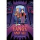 Fangs And All A Graphic Novel