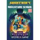 Minecraft Adventure School