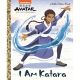I Am Katara Avatar Little Golden Book