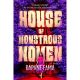 House Of Monstrous Women
