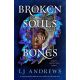 Broken Souls And Bones