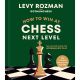 How To Win At Chess Next Level