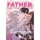 Father I Dont Want This Marriage Vol 4