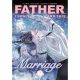 Father I Don'T Want This Marriage Volume 7