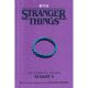 Stranger Things The Complete Scripts Season 5
