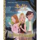 Buffy Power Of Friendship Little Golden Book