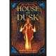 House Of Dusk