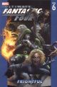 Ultimate Fantastic Four Vol 6: Frightful