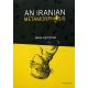 Iranian Metamorphosis