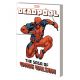 Deadpool The Saga Of Wade Wilson