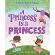 Princess Is A Princess