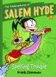 Misadventures Of Salem Hyde