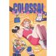 Colossal Vol 1