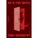 Hes The Devil A Novel