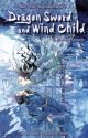 Dragon Sword And Wind Child Novel