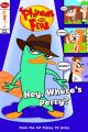 Phineas & Ferb Early Comic Reader #3 Hey Wheres Perry